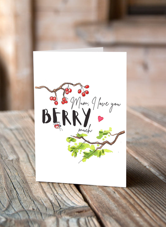 Berry Much - Mother's Day Card
