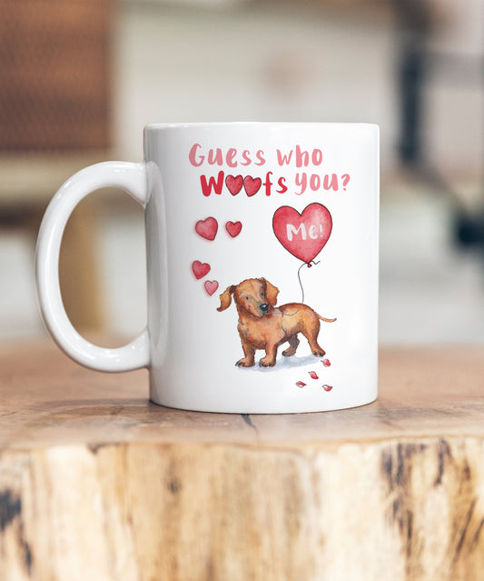 Dachshund Red Guess Who Woofs You Ceramic Mug