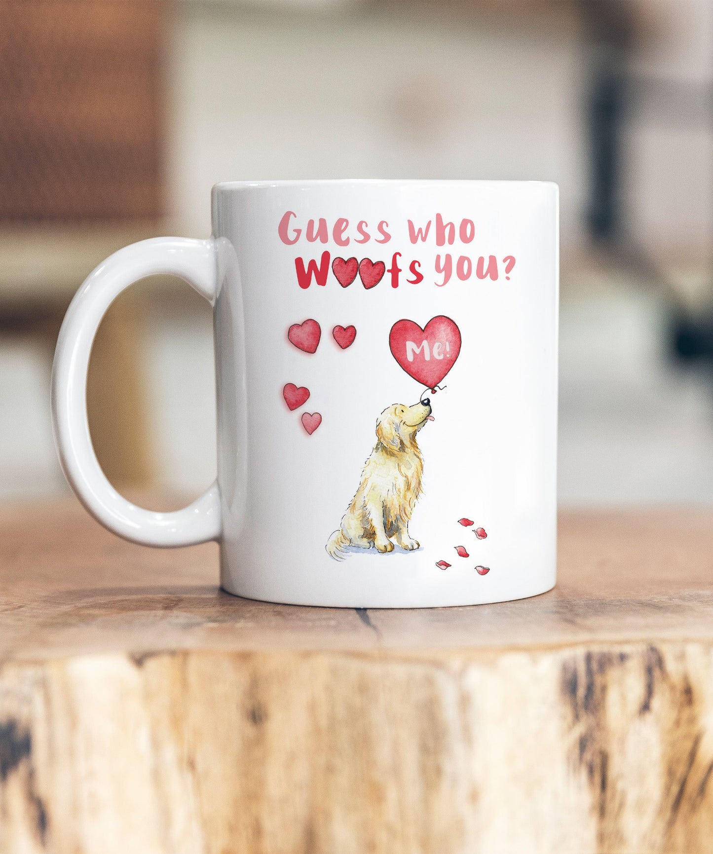 Golden Retriever Guess Who Woofs You Ceramic Mug