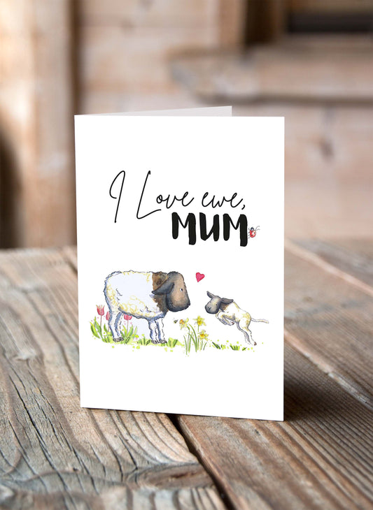 I Love Ewe Mum - Mother's Day Card