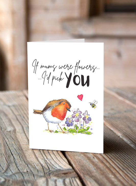 If Mum's Were Flowers - Mother's Day Card