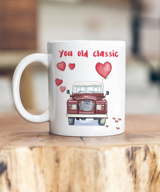 You Old Classic Valentine's Ceramic Mug