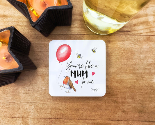 Like A Mum To Me Coaster