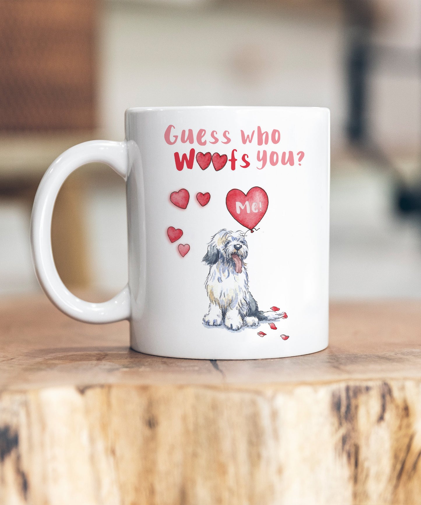 Old English Sheepdog Guess Who Woofs You Ceramic Mug