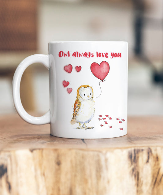 Owl Always Love You Valentine's Ceramic Mug